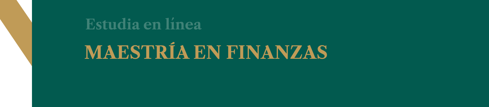 Maestría en Finanzas